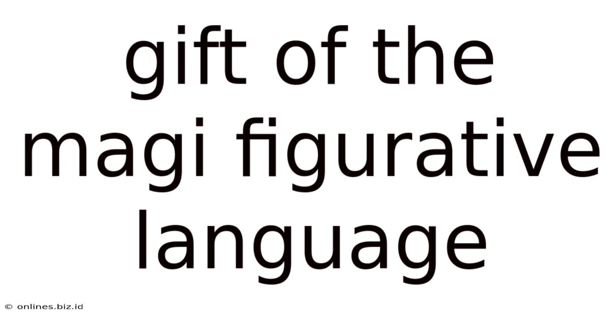 Gift Of The Magi Figurative Language