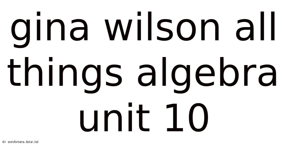 Gina Wilson All Things Algebra Unit 10