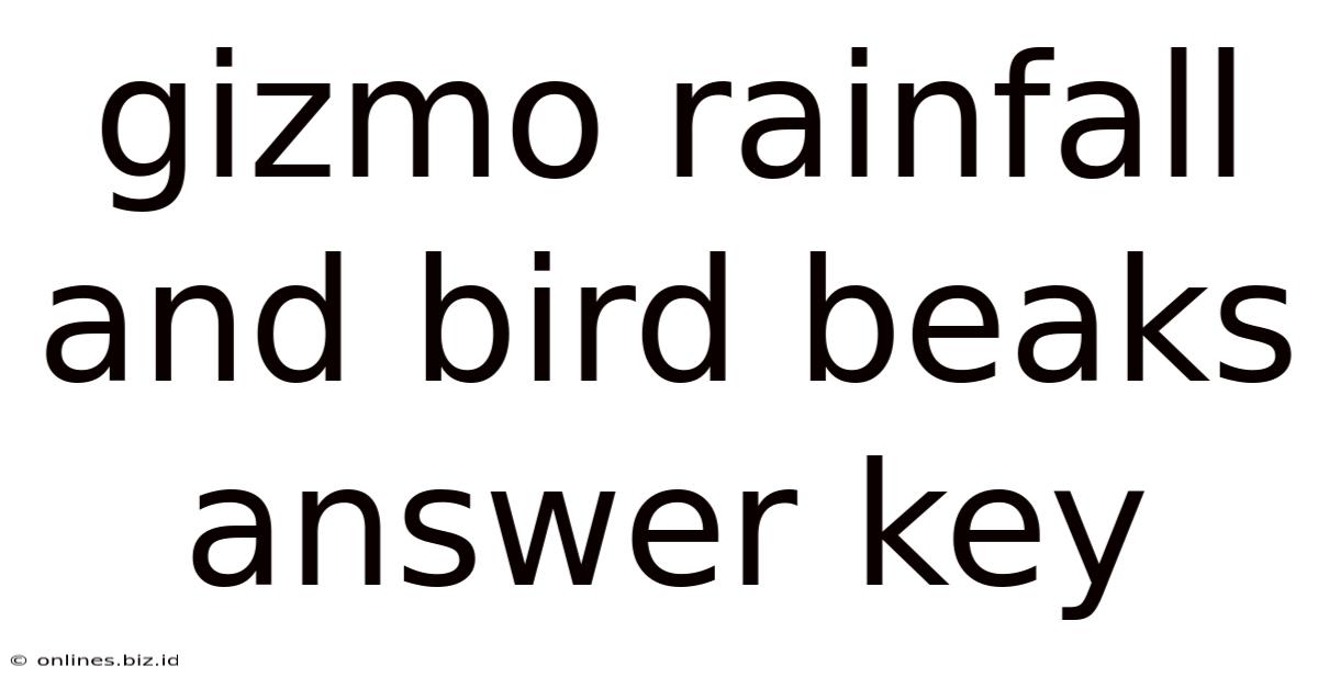 Gizmo Rainfall And Bird Beaks Answer Key