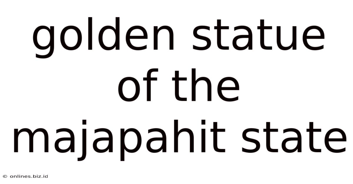 Golden Statue Of The Majapahit State