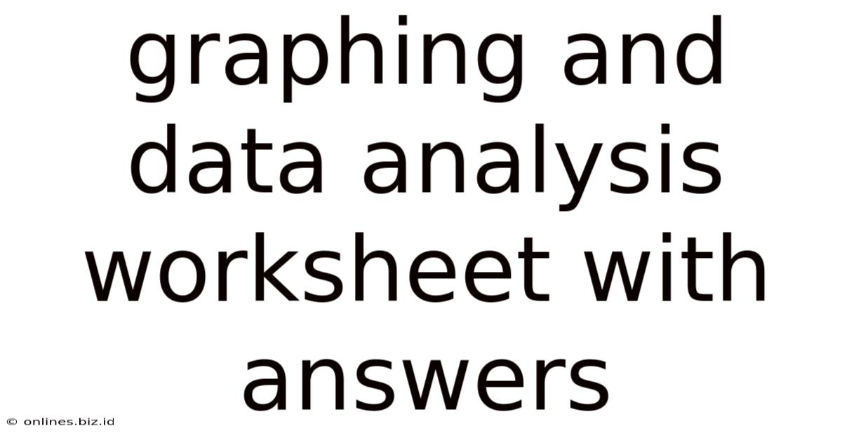Graphing And Data Analysis Worksheet With Answers