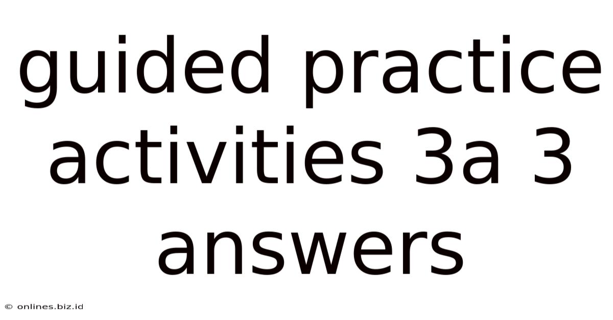 Guided Practice Activities 3a 3 Answers