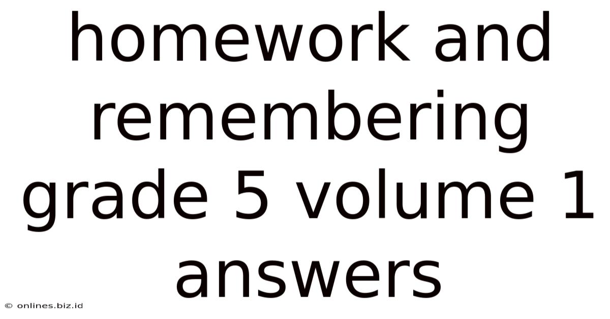 Homework And Remembering Grade 5 Volume 1 Answers