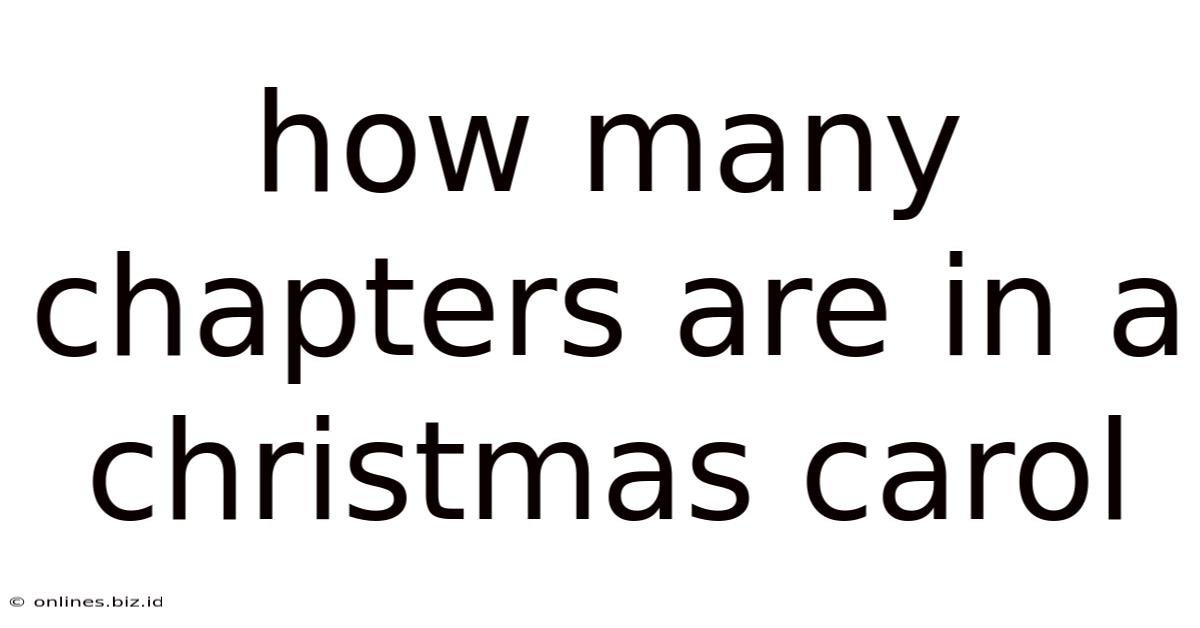 How Many Chapters Are In A Christmas Carol