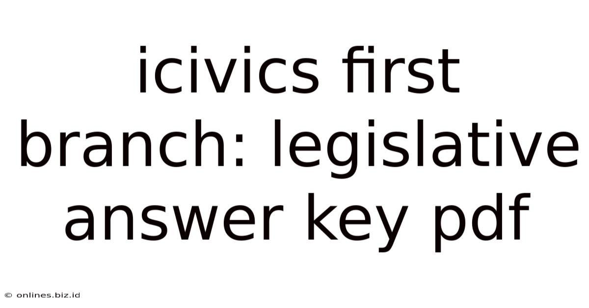 Icivics First Branch: Legislative Answer Key Pdf