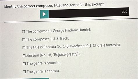 Identify The Correct Composer Title And Genre For This Excerpt