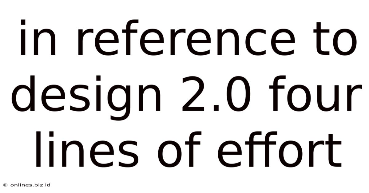 In Reference To Design 2.0 Four Lines Of Effort