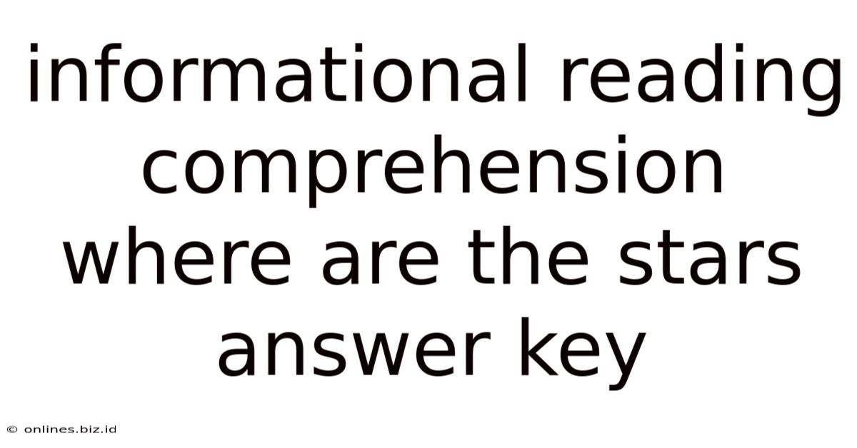 Informational Reading Comprehension Where Are The Stars Answer Key