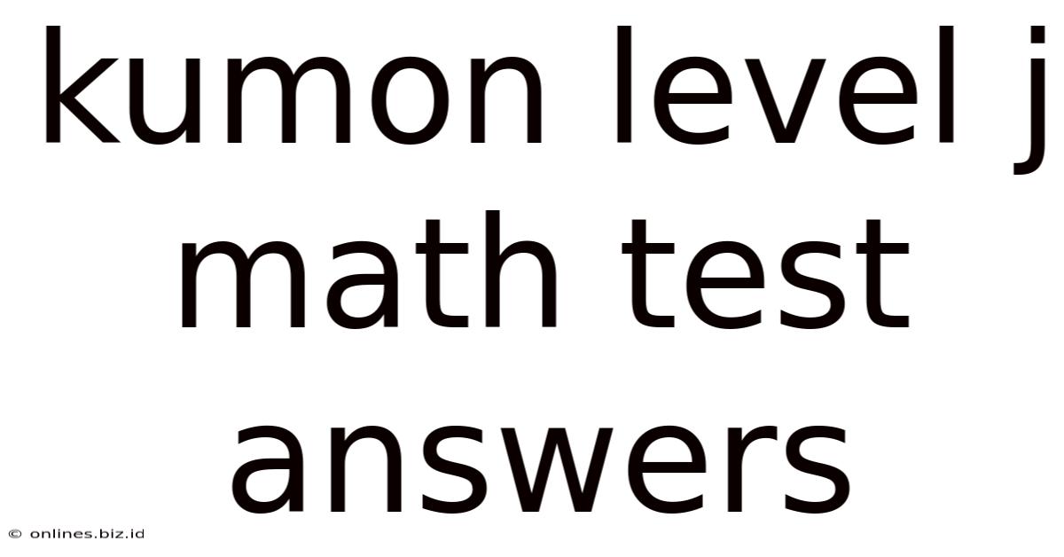 Kumon Level J Math Test Answers