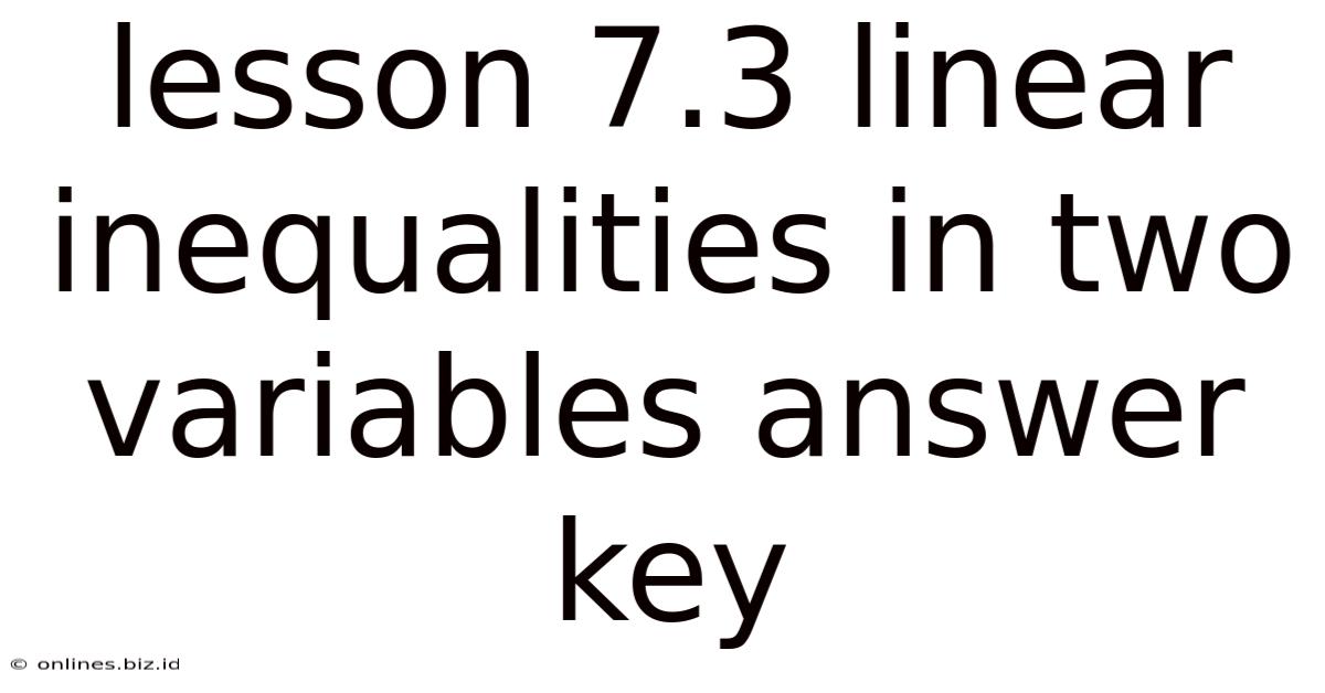 Lesson 7.3 Linear Inequalities In Two Variables Answer Key