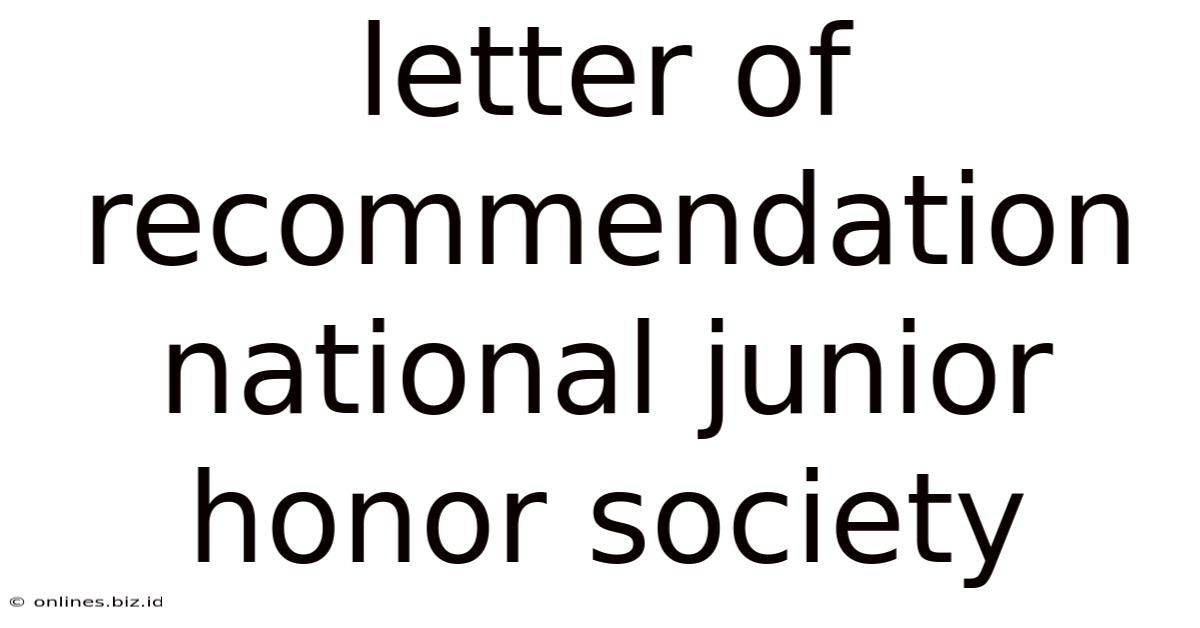 Letter Of Recommendation National Junior Honor Society