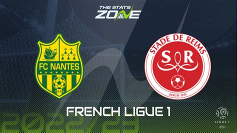 Liga 1: Prediksi Reims Vs Nantes 2 Februari