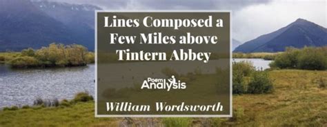 Lines Composed A Few Miles Above Tintern Abbey Summary