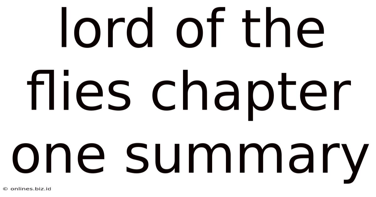 Lord Of The Flies Chapter One Summary