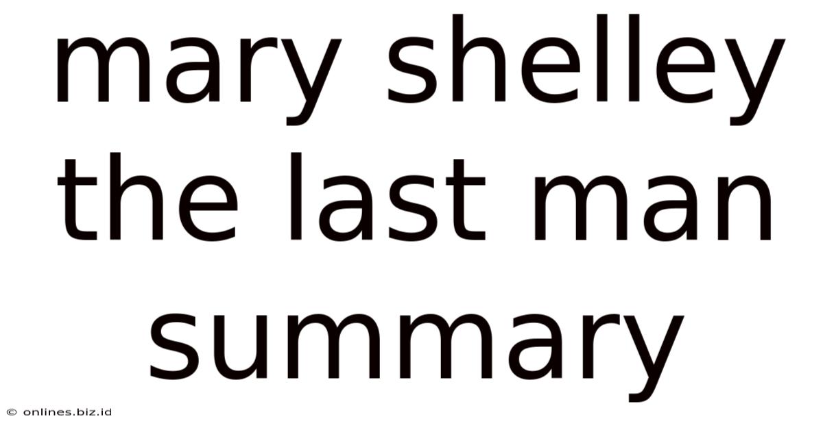 Mary Shelley The Last Man Summary