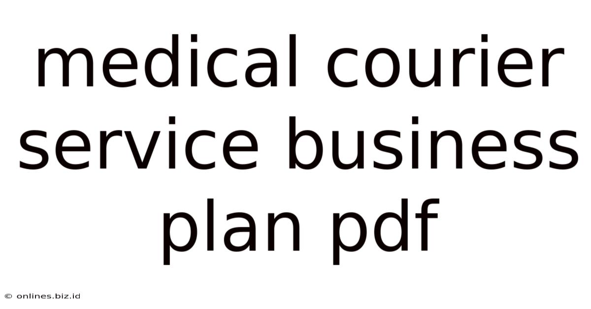 Medical Courier Service Business Plan Pdf