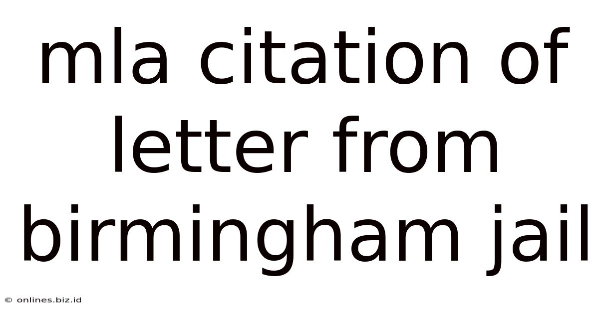 Mla Citation Of Letter From Birmingham Jail
