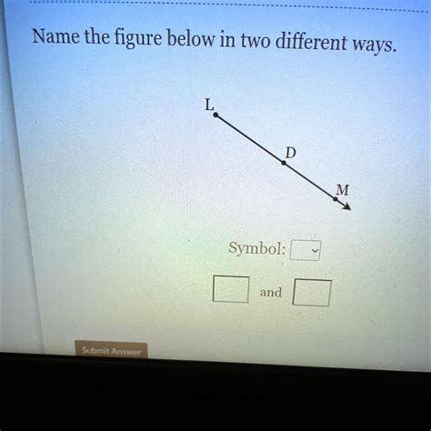 Name The Figure Below In Two Different Ways