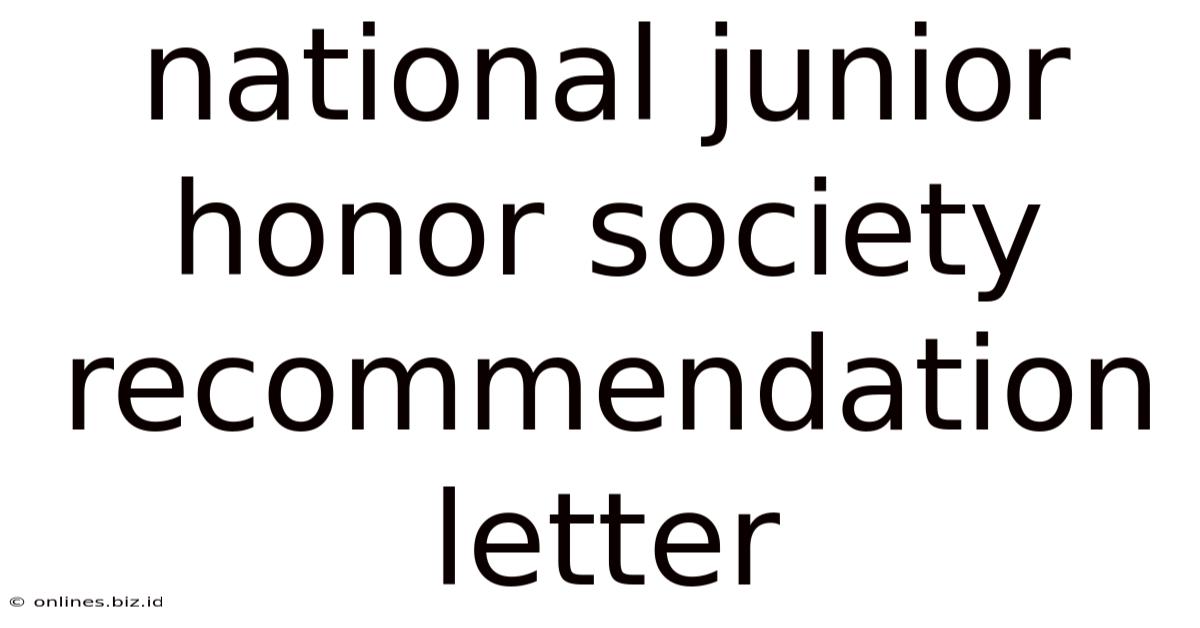 National Junior Honor Society Recommendation Letter