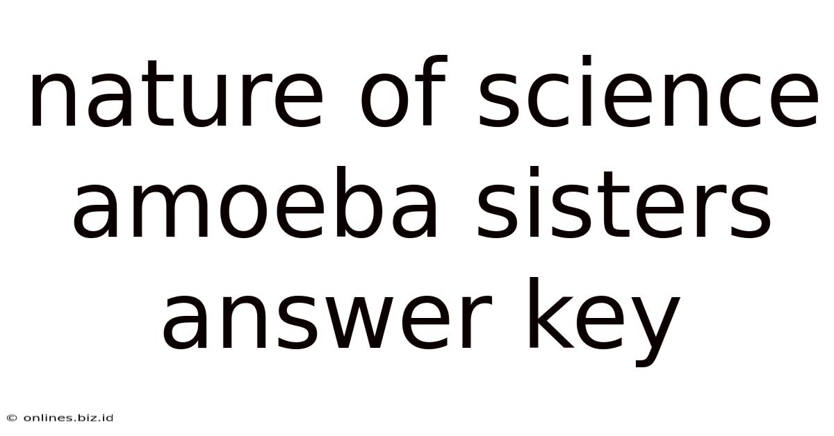 Nature Of Science Amoeba Sisters Answer Key