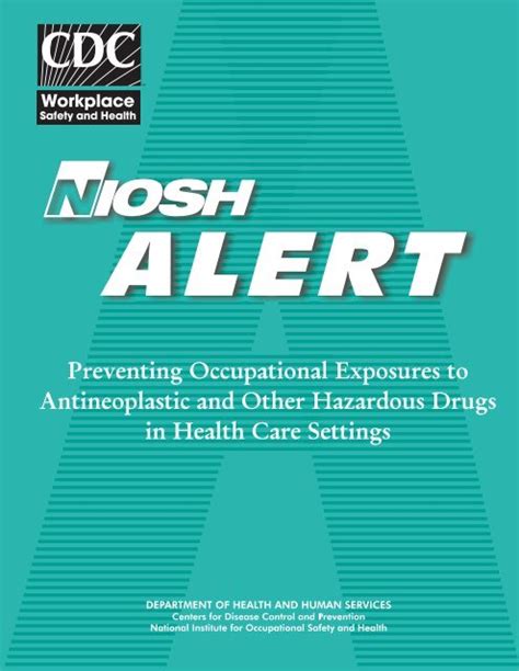 Niosh Alerts Disclose New Observations In Regard To: