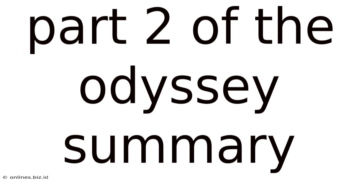 Part 2 Of The Odyssey Summary