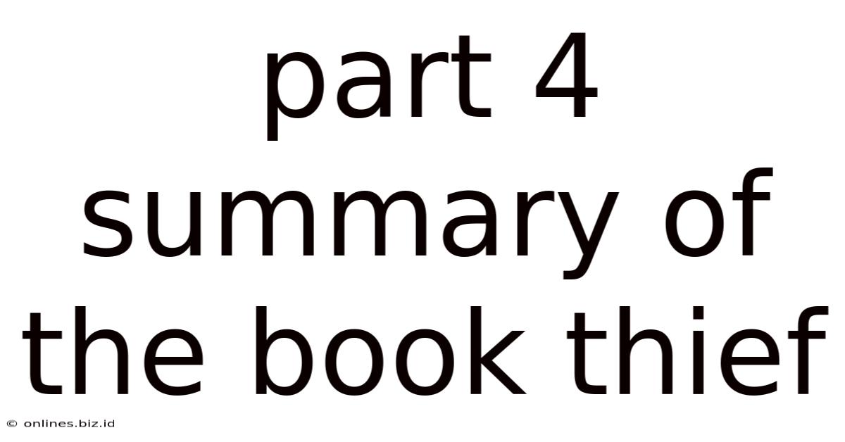 Part 4 Summary Of The Book Thief