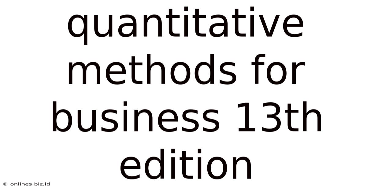 Quantitative Methods For Business 13th Edition