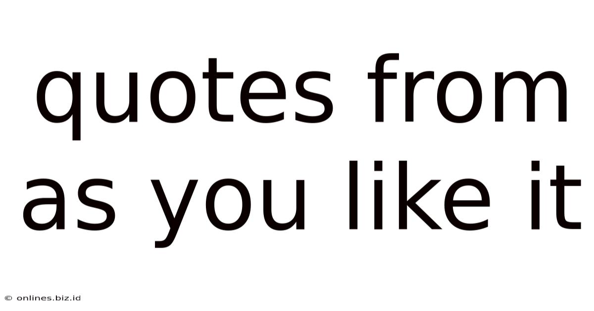 Quotes From As You Like It