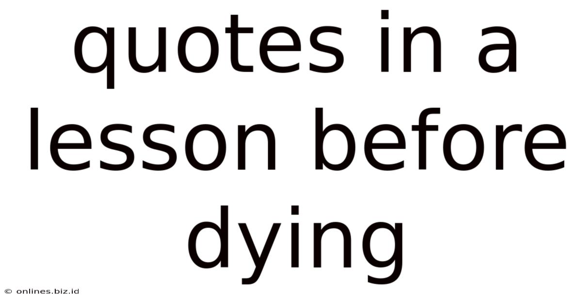 Quotes In A Lesson Before Dying