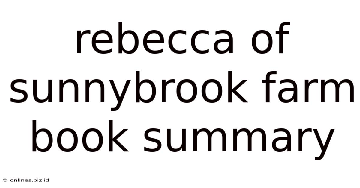 Rebecca Of Sunnybrook Farm Book Summary