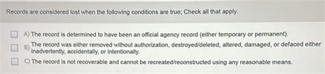 Records Are Considered Lost When The Following Conditions Are True