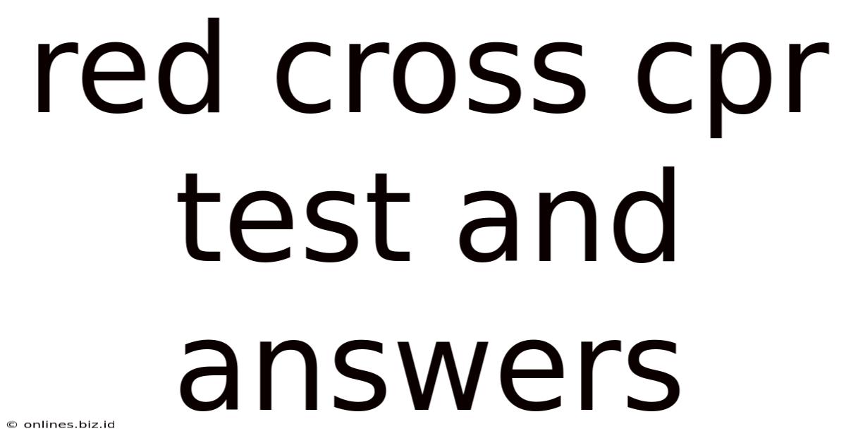 Red Cross Cpr Test And Answers