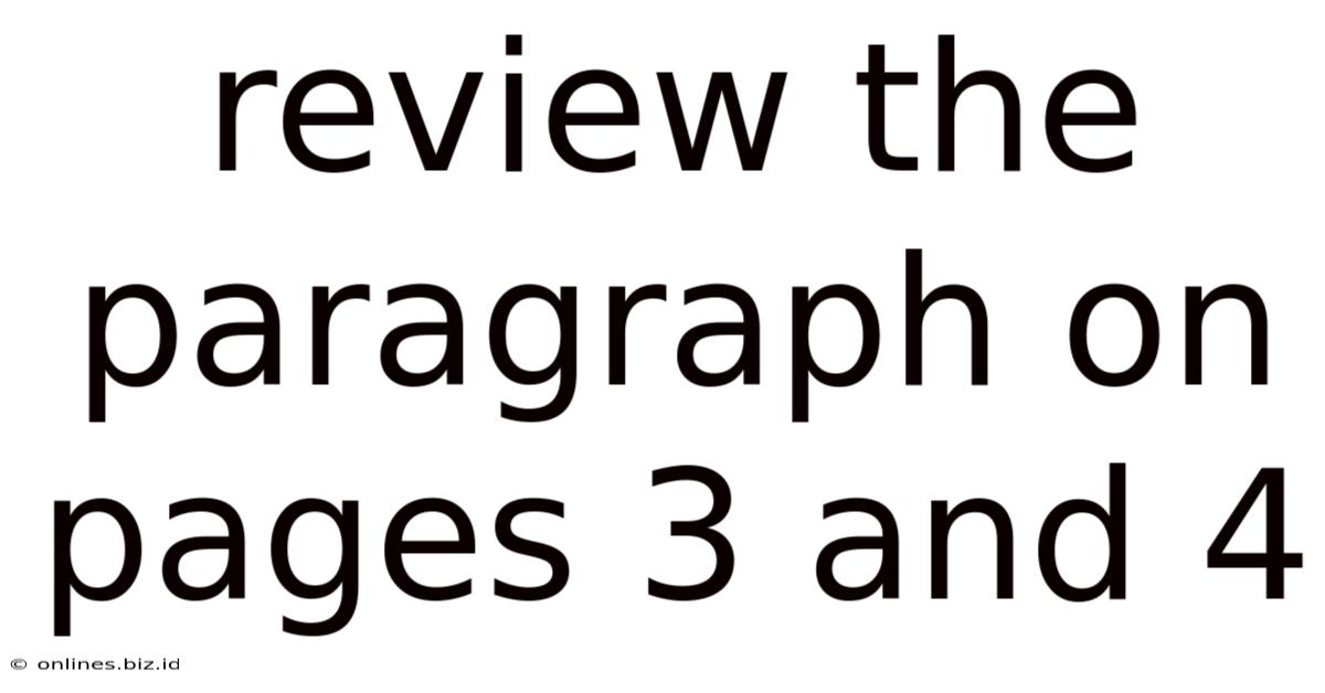 Review The Paragraph On Pages 3 And 4