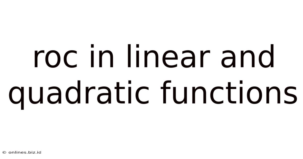 Roc In Linear And Quadratic Functions