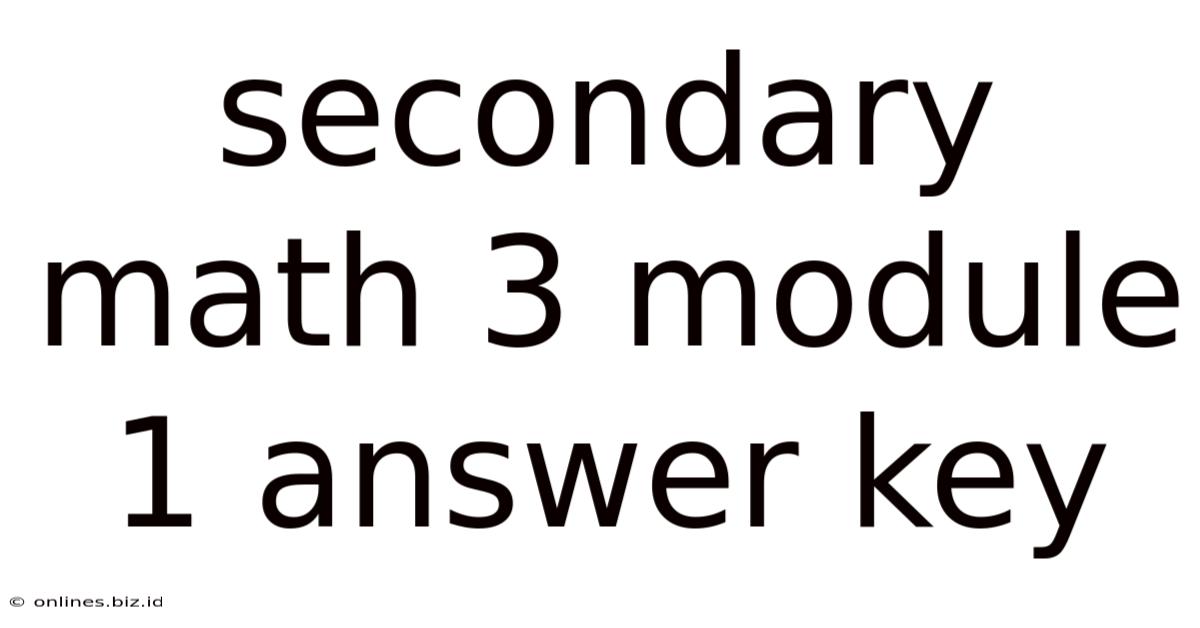Secondary Math 3 Module 1 Answer Key