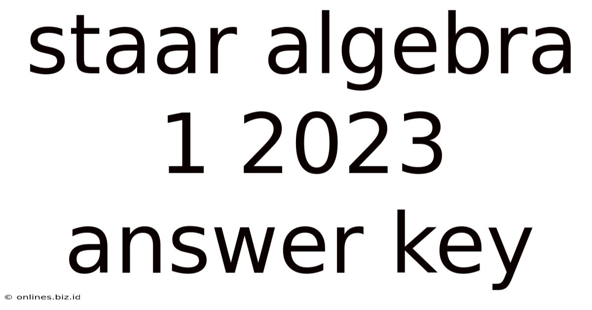 Staar Algebra 1 2023 Answer Key
