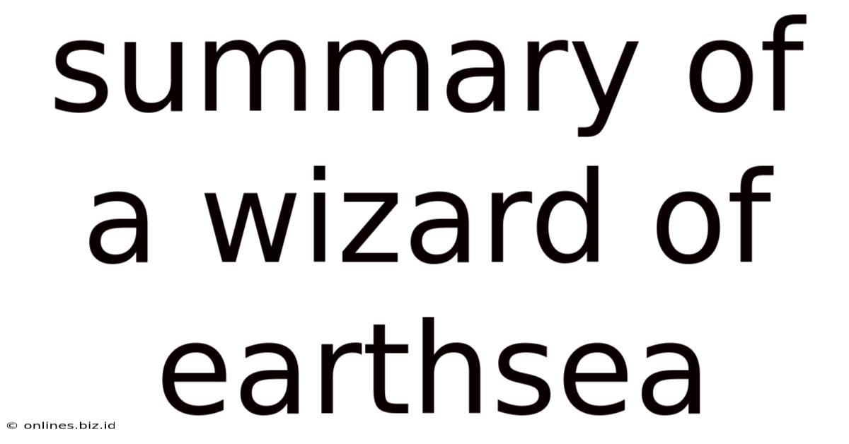 Summary Of A Wizard Of Earthsea