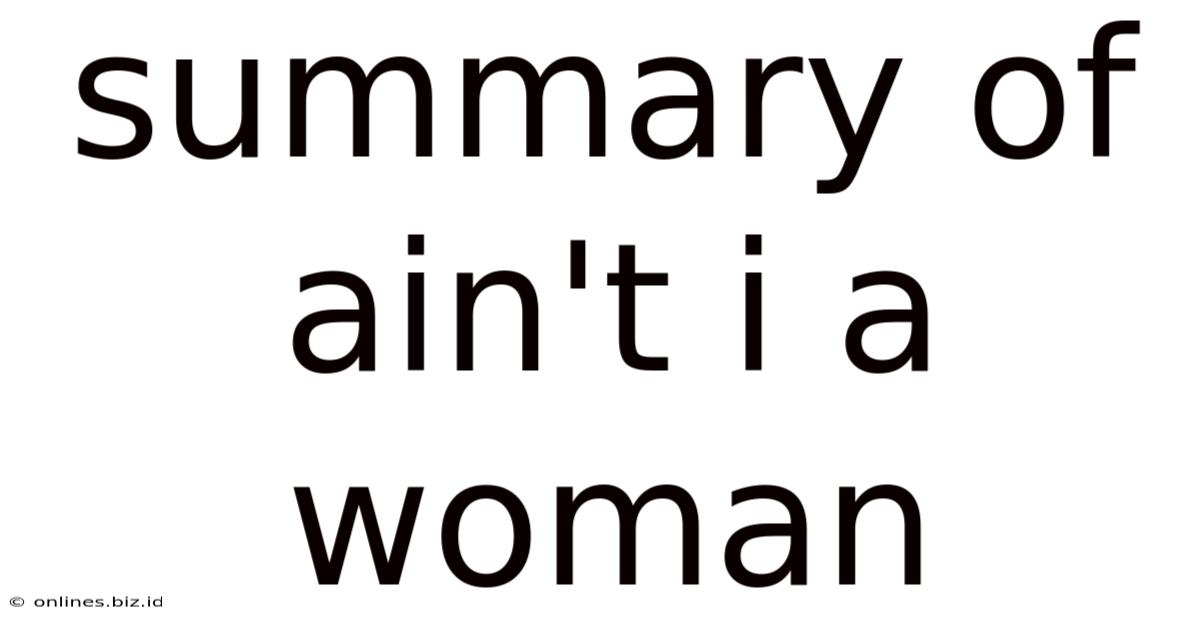 Summary Of Ain't I A Woman