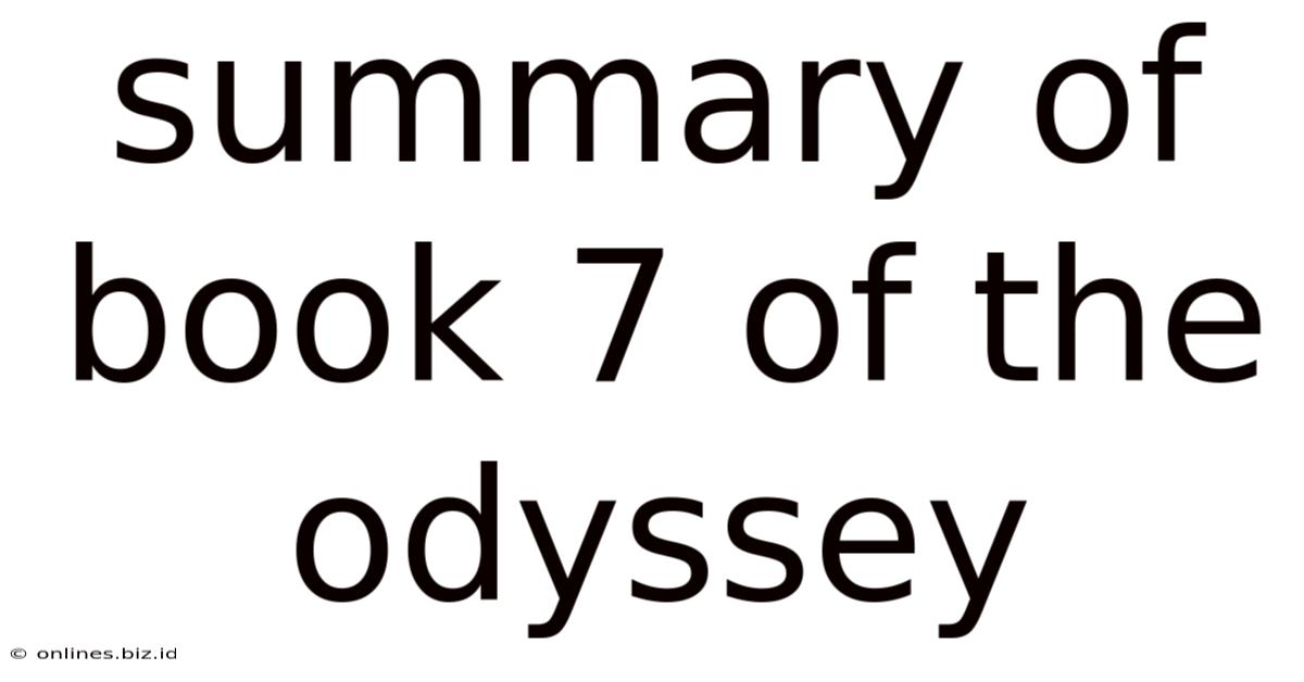 Summary Of Book 7 Of The Odyssey