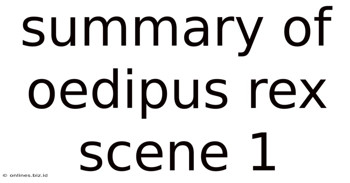 Summary Of Oedipus Rex Scene 1