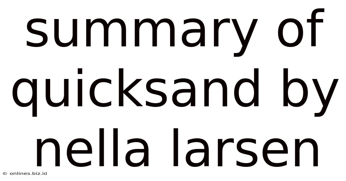 Summary Of Quicksand By Nella Larsen