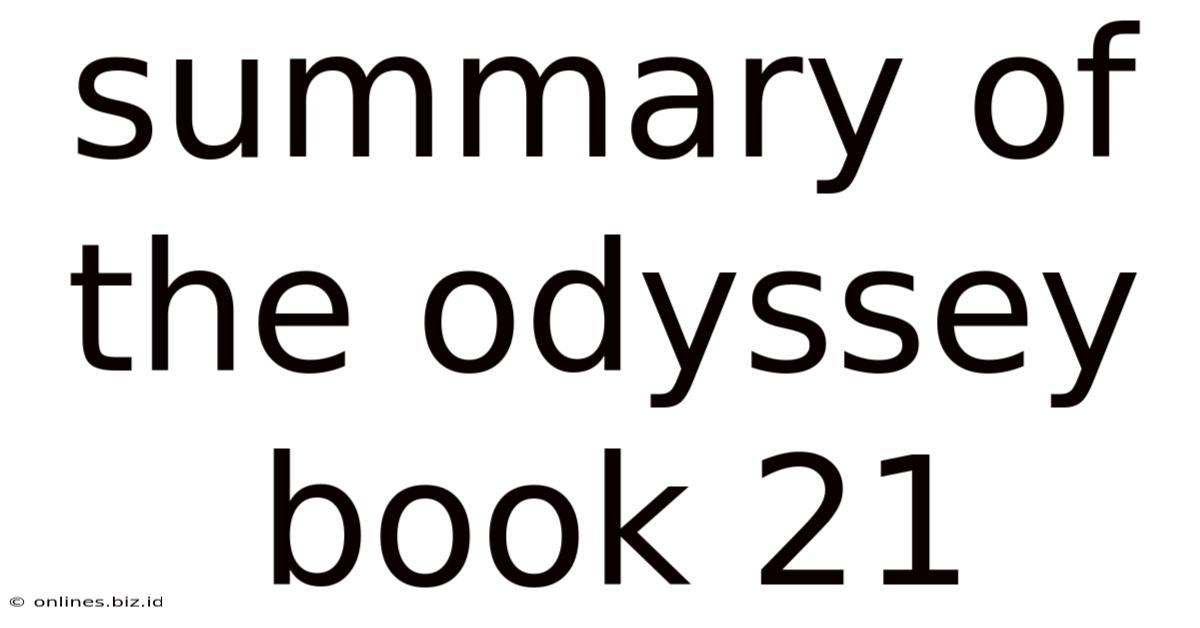 Summary Of The Odyssey Book 21