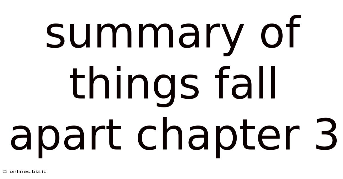 Summary Of Things Fall Apart Chapter 3