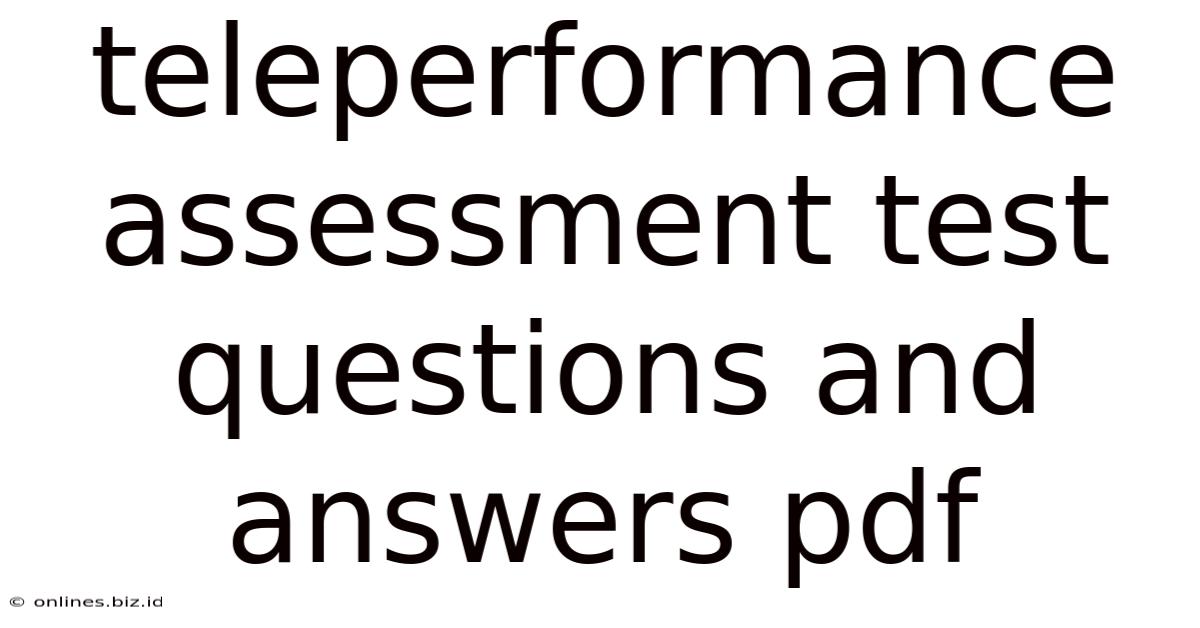 Teleperformance Assessment Test Questions And Answers Pdf