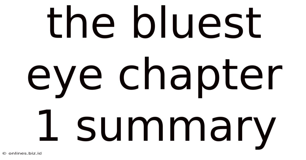 The Bluest Eye Chapter 1 Summary