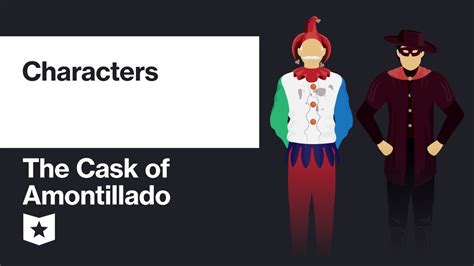 The Cask Of Amontillado Characters Descriptions