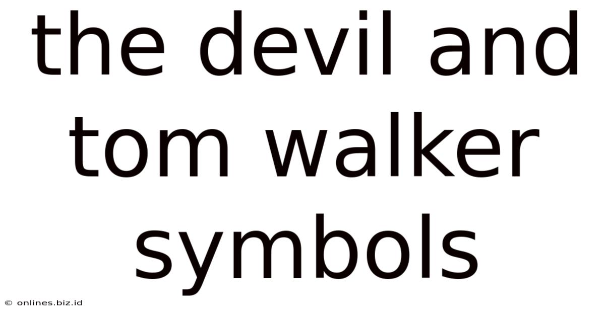 The Devil And Tom Walker Symbols