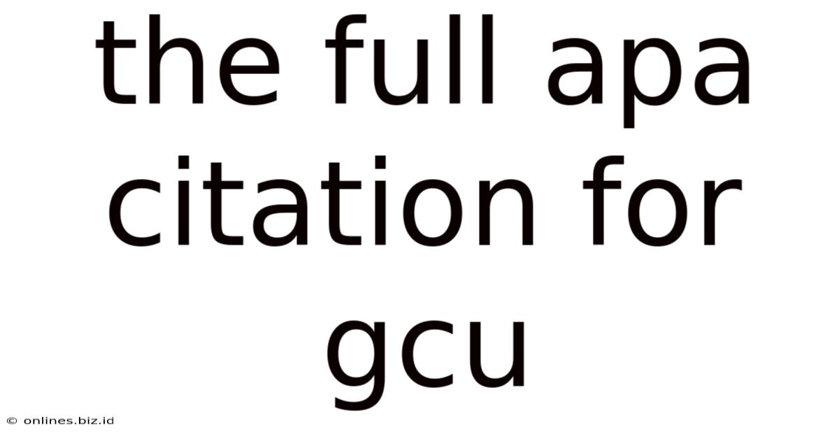 The Full Apa Citation For Gcu
