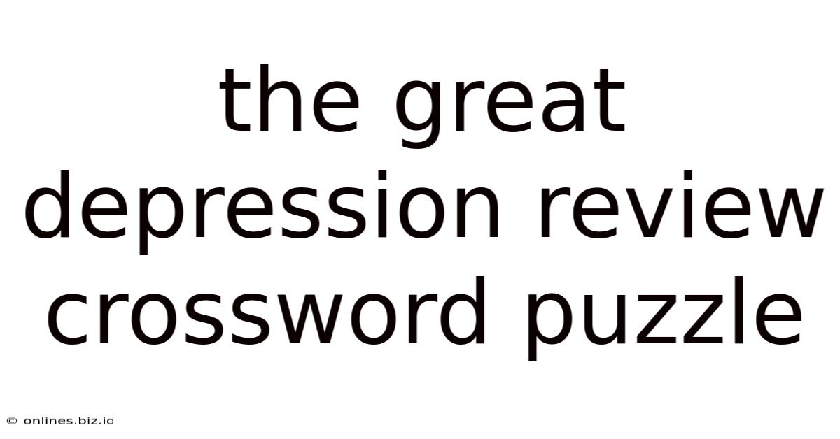 The Great Depression Review Crossword Puzzle
